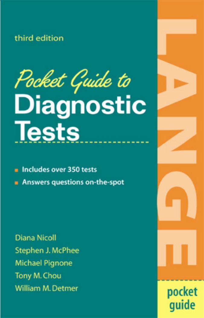 Pocket Guide To Diagnostic Tests 3e Diana Nicoll (2004) by Unknown