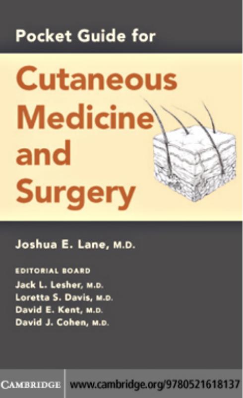 Pocket Guide for Cutaneous Medicine and Surgery by JOSHUA E. LANE