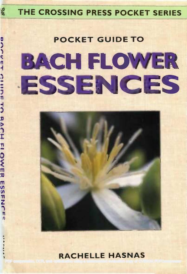 Pocket Guide to Bach Flower Essences (Crossing Press Pocket Guides) by Rachelle Hasnas