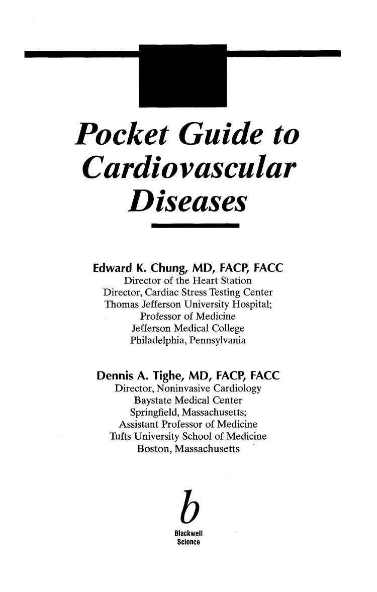 Pocket Guide to Cardiovascular Diseases by Edward K. Chung Dennis A. M.D. Tighe