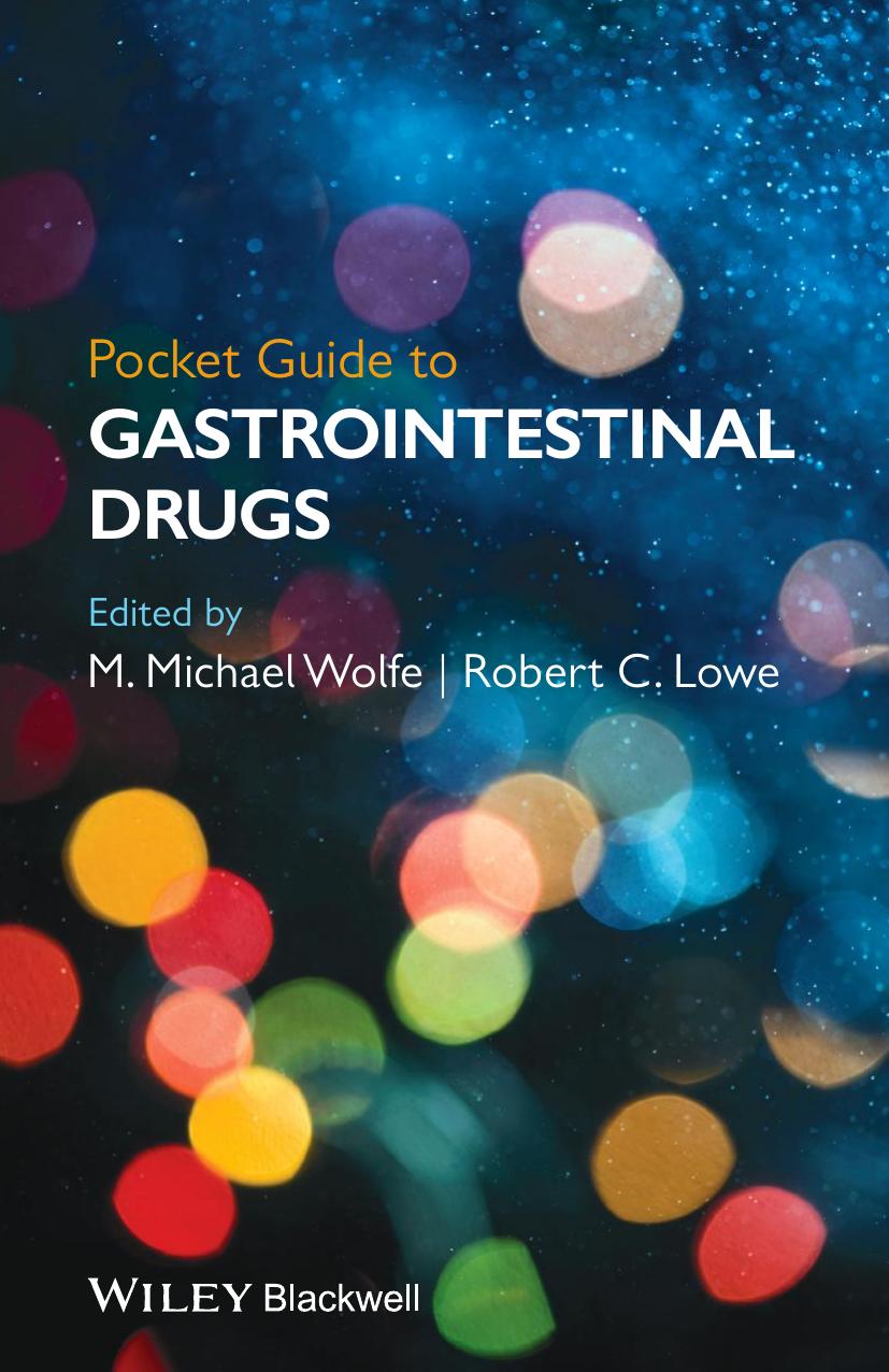 Pocket Guide to GastrointestinaI Drugs by Wolfe M. Michael Lowe Robert C