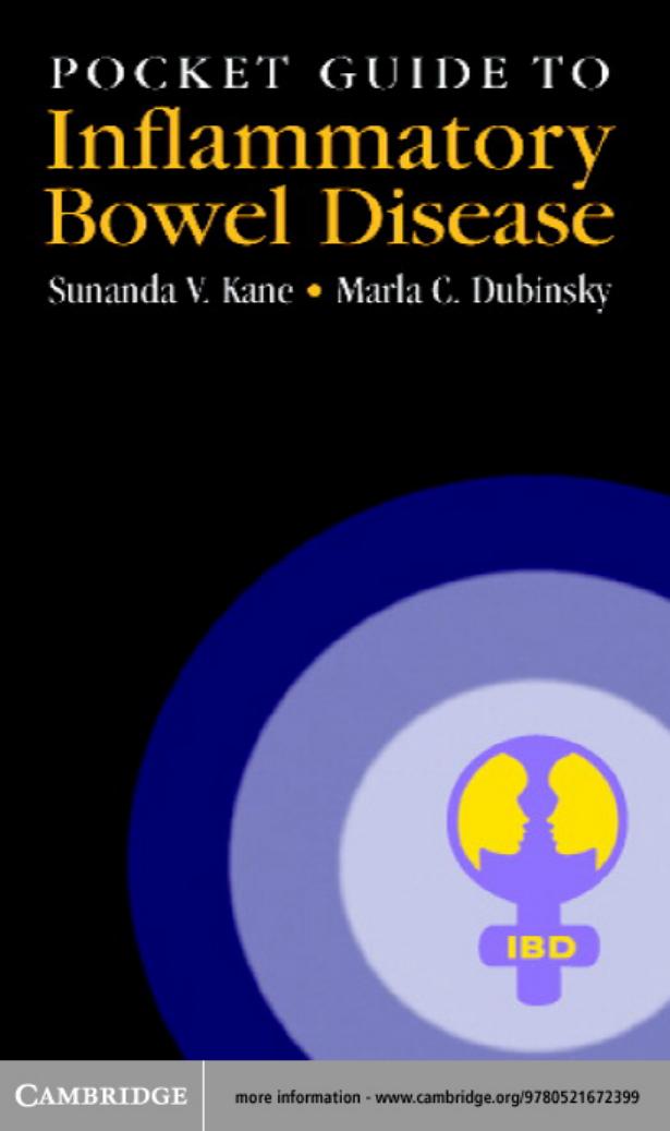 Pocket Guide to Inflammatory Bowel Disease by Sunanda V. Kane Marla C. Dubinsky