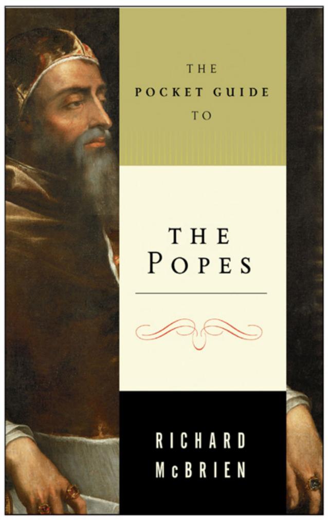 Pocket Guide to the Popes, The by Richard P. Mcbrien