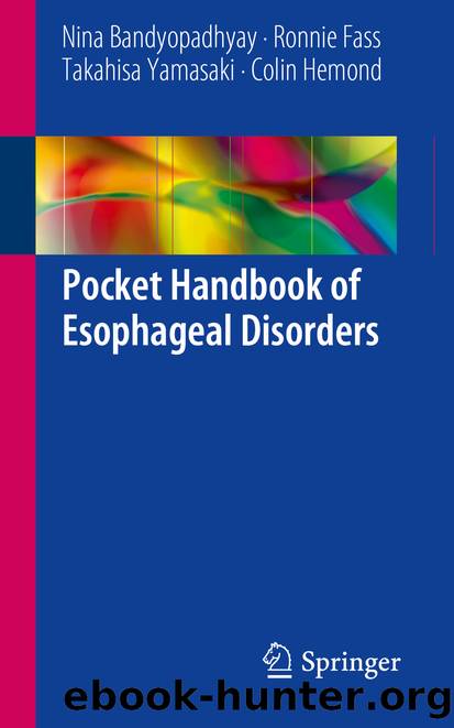 Pocket Handbook of Esophageal Disorders by Nina Bandyopadhyay & Ronnie Fass & Takahisa Yamasaki & Colin Hemond