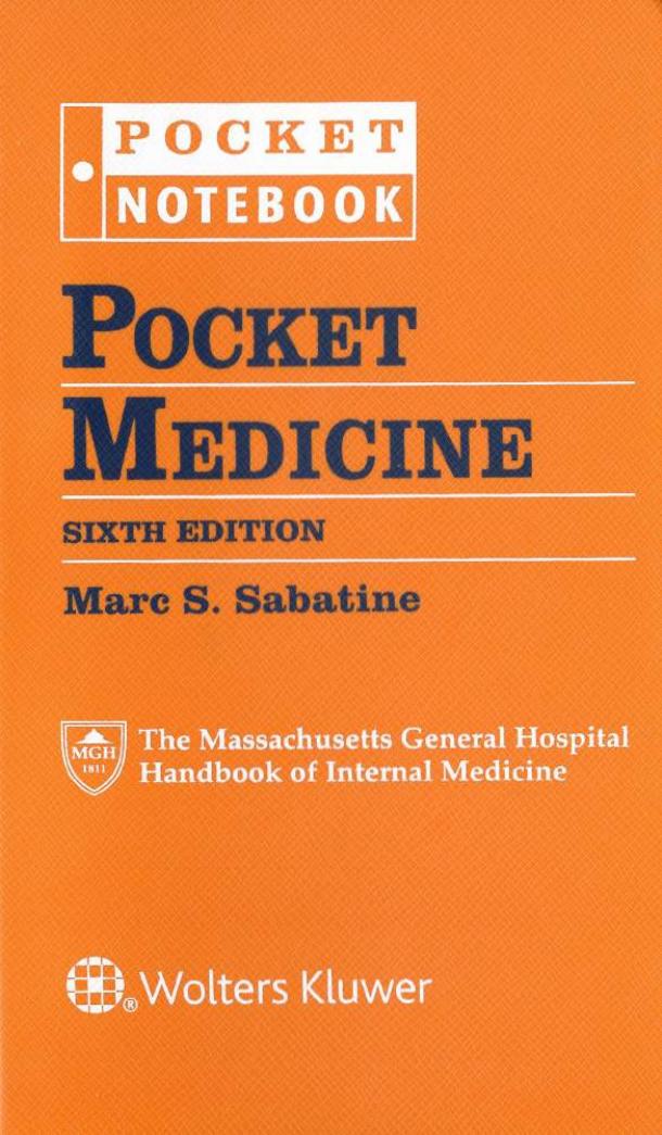 Pocket Medicine: The Massachusetts General Hospital Handbook of Internal Medicine by Marc S. Sabbatine