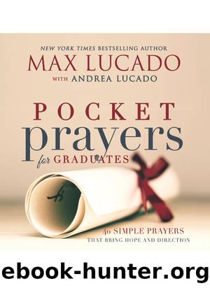 Pocket Prayers for Graduates by Max Lucado