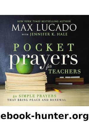 Pocket Prayers for Teachers by Max Lucado