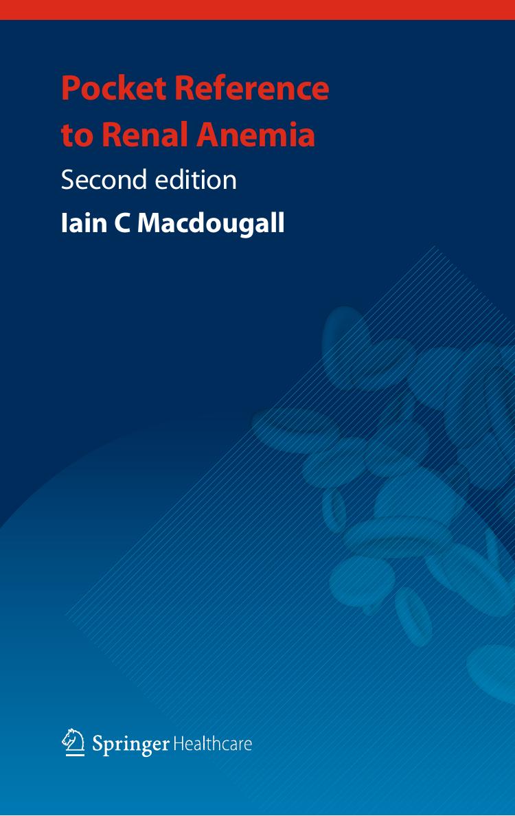 Pocket Reference to Renal Anemia by Iain C Macdougall (auth.)