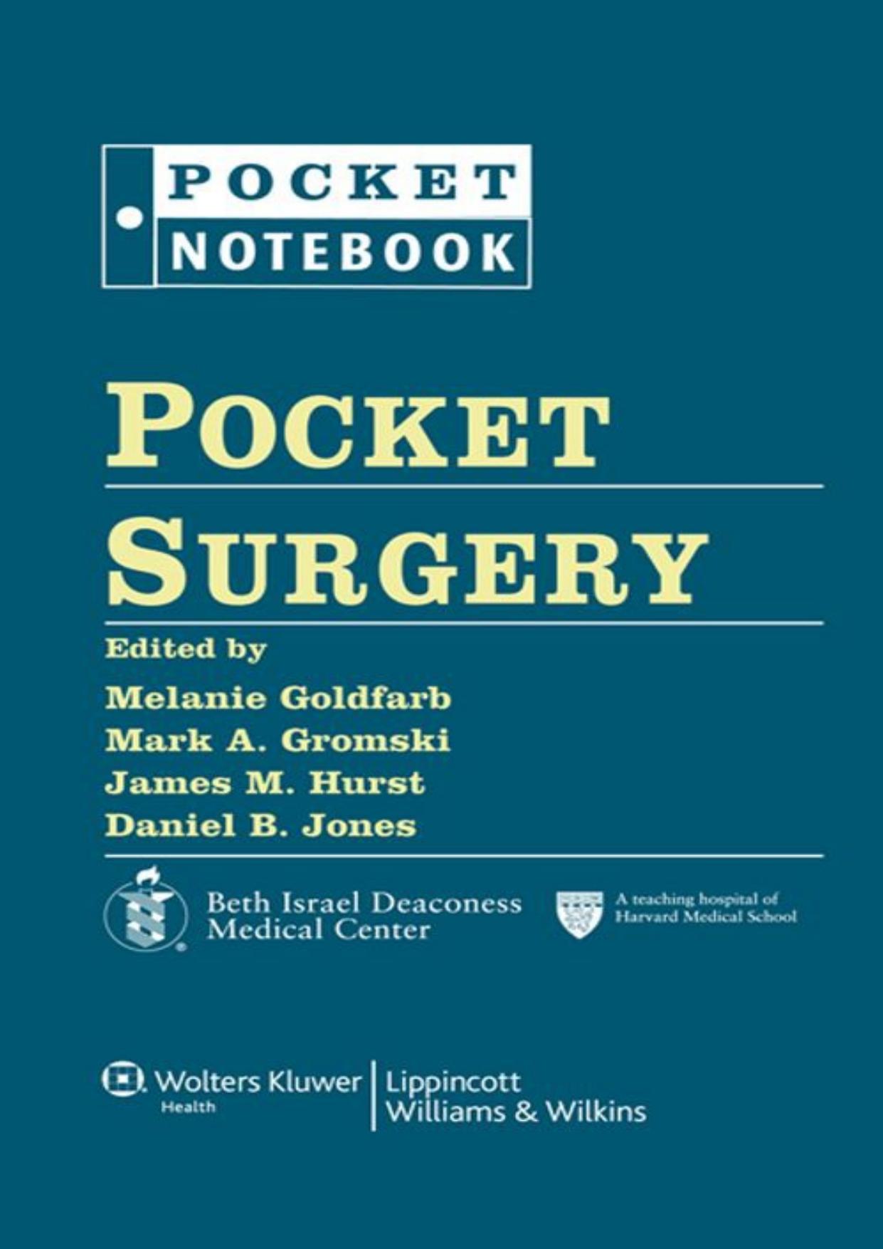 Pocket Surgery (Pocket Notebook Series) by Melanie Goldfarb & Mark A. Gromski & James M. Hurst & Daniel B. Jones