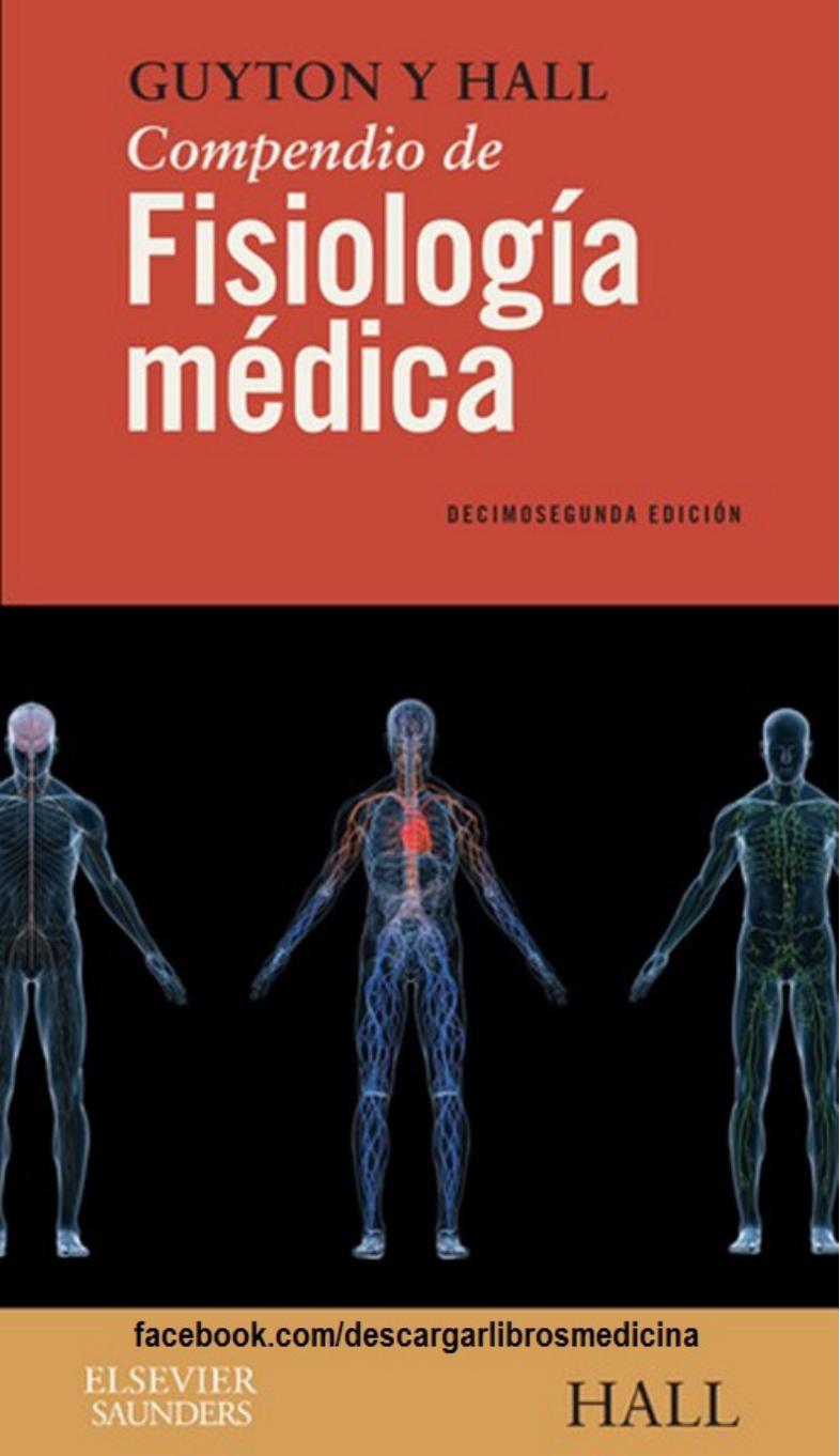 Pocket companion to Guyton and Hall textbook of medical physiology by John Edward Hall; John Edward Hall