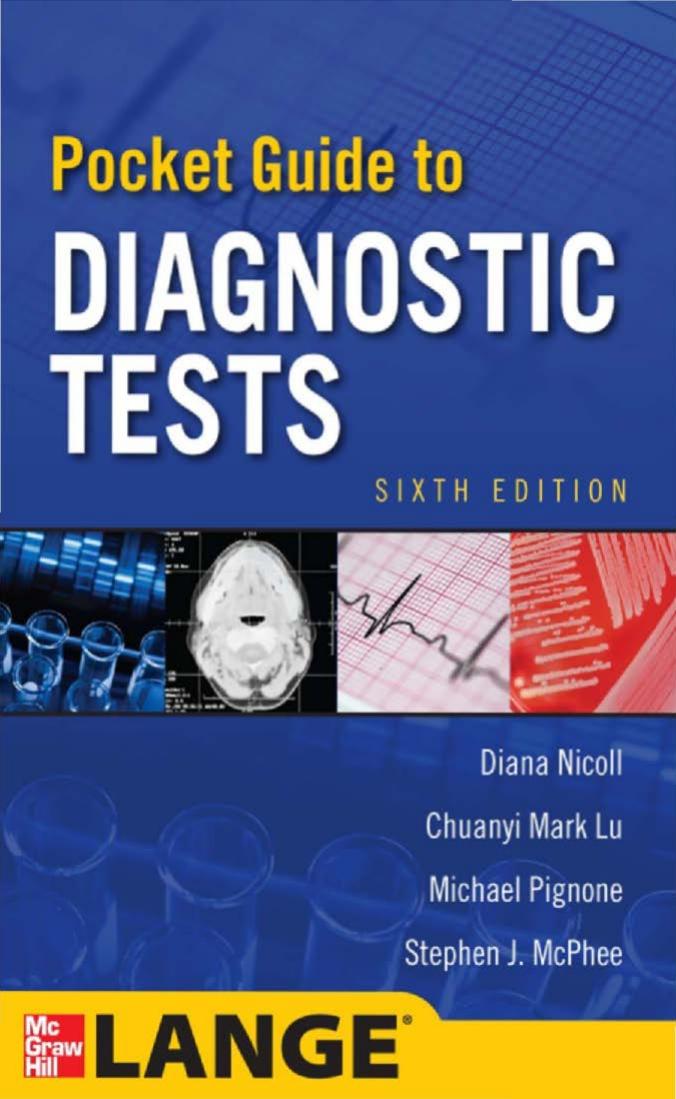 Pocket guide to diagnostic tests by Diana Nicoll Chuanyi Mark Lu Michael Pignone Stephen J. McPhee