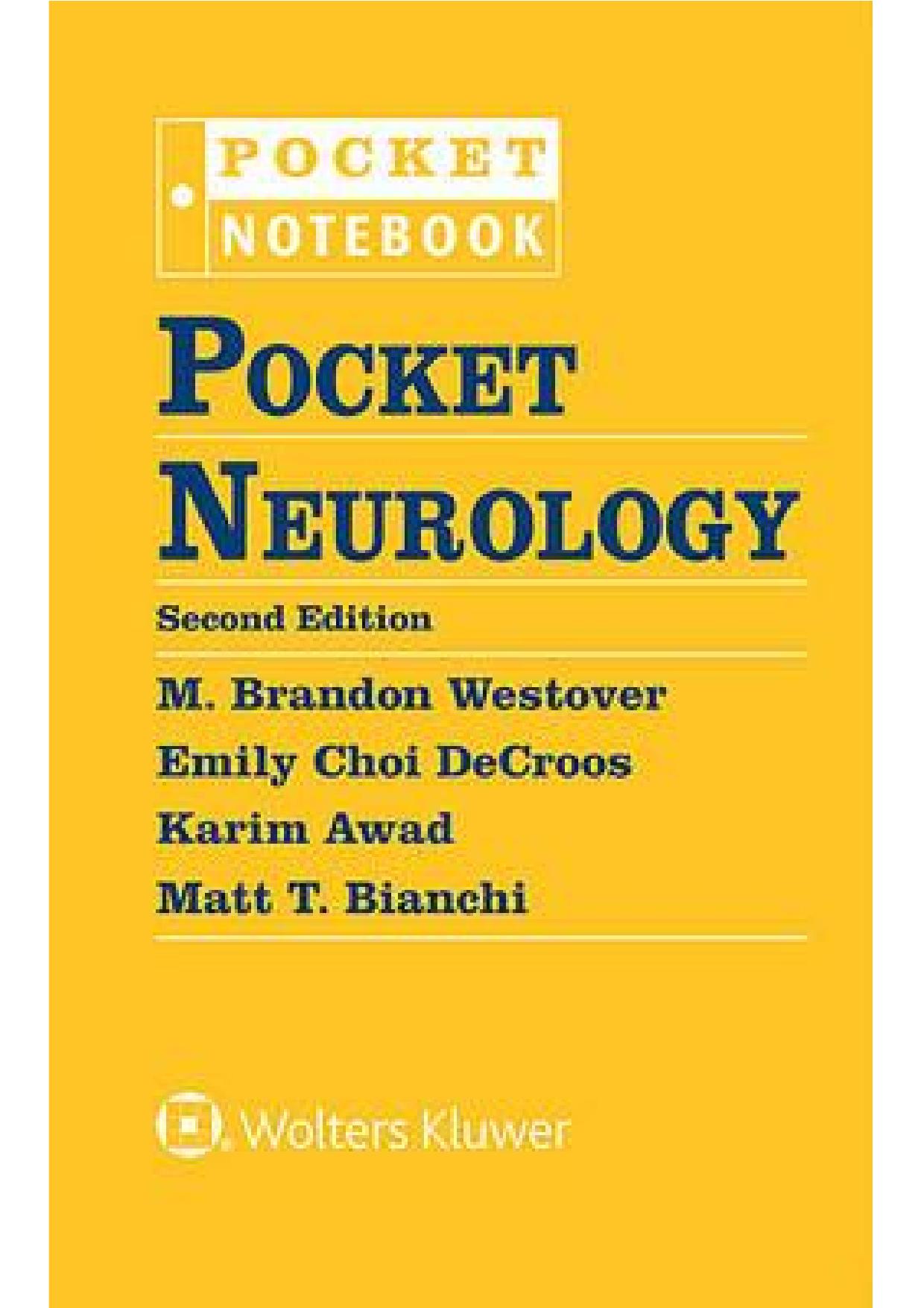 Pocket neurology by Awad Karim M.; Bianchi Matt T.; DeCroos Emily Choi; Westover M. Brandon