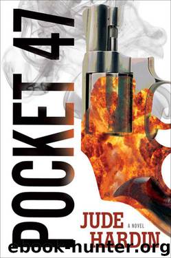 Pocket-47 (A Nicholas Colt Thriller) by Jude Hardin