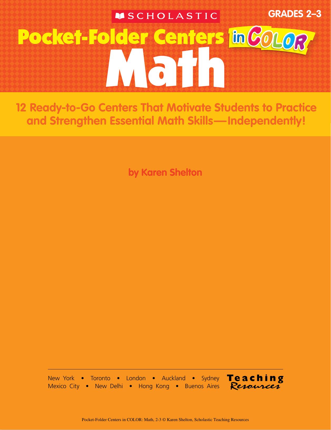 Pocket-Folder Centers in Color Math. 12 Ready-to-Go Centers That Motivate Students to Practice and Strengthen Essential Math Skills-Independently! by Karen Shelton