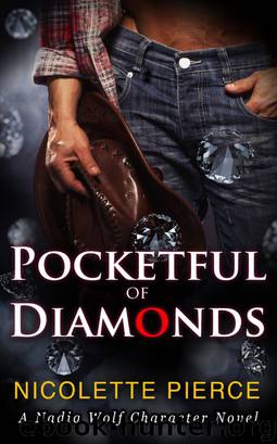 Pocketful of Diamonds by Pierce Nicolette