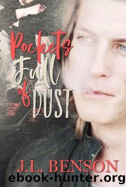 Pockets Full of Dust by J.L. Benson