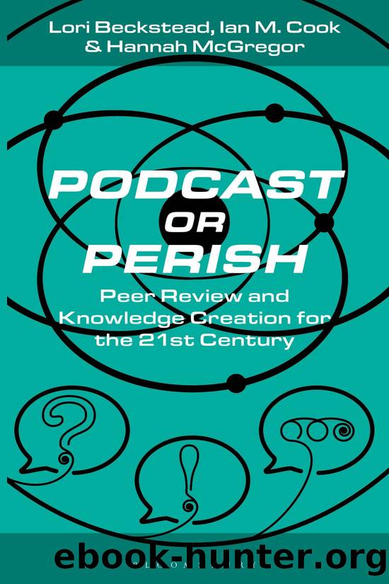 Podcast or Perish by Lori Beckstead;Ian M. Cook;Hannah McGregor;
