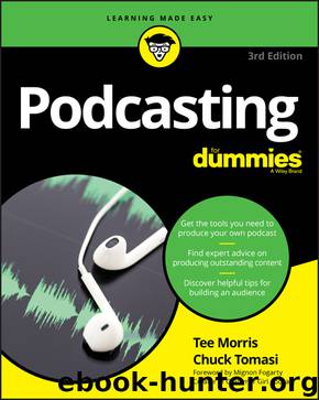 Podcasting For Dummies by Tee Morris & Chuck Tomasi