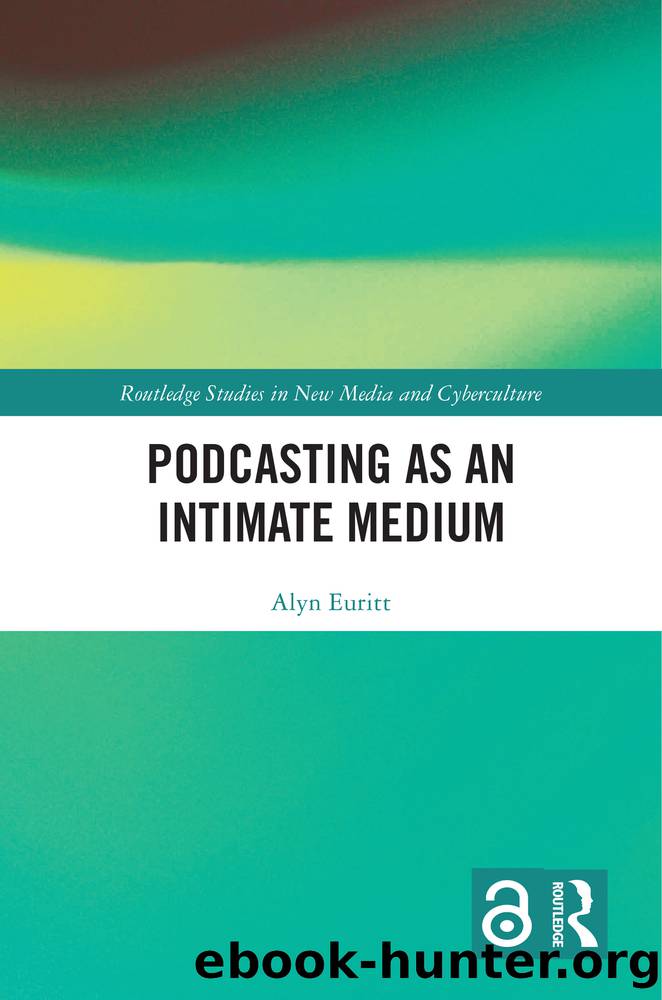 Podcasting as an Intimate Medium by Alyn Euritt