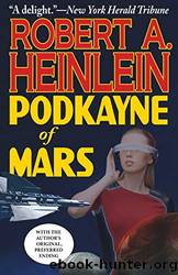 Podkayne of Mars by Heinlein Robert A
