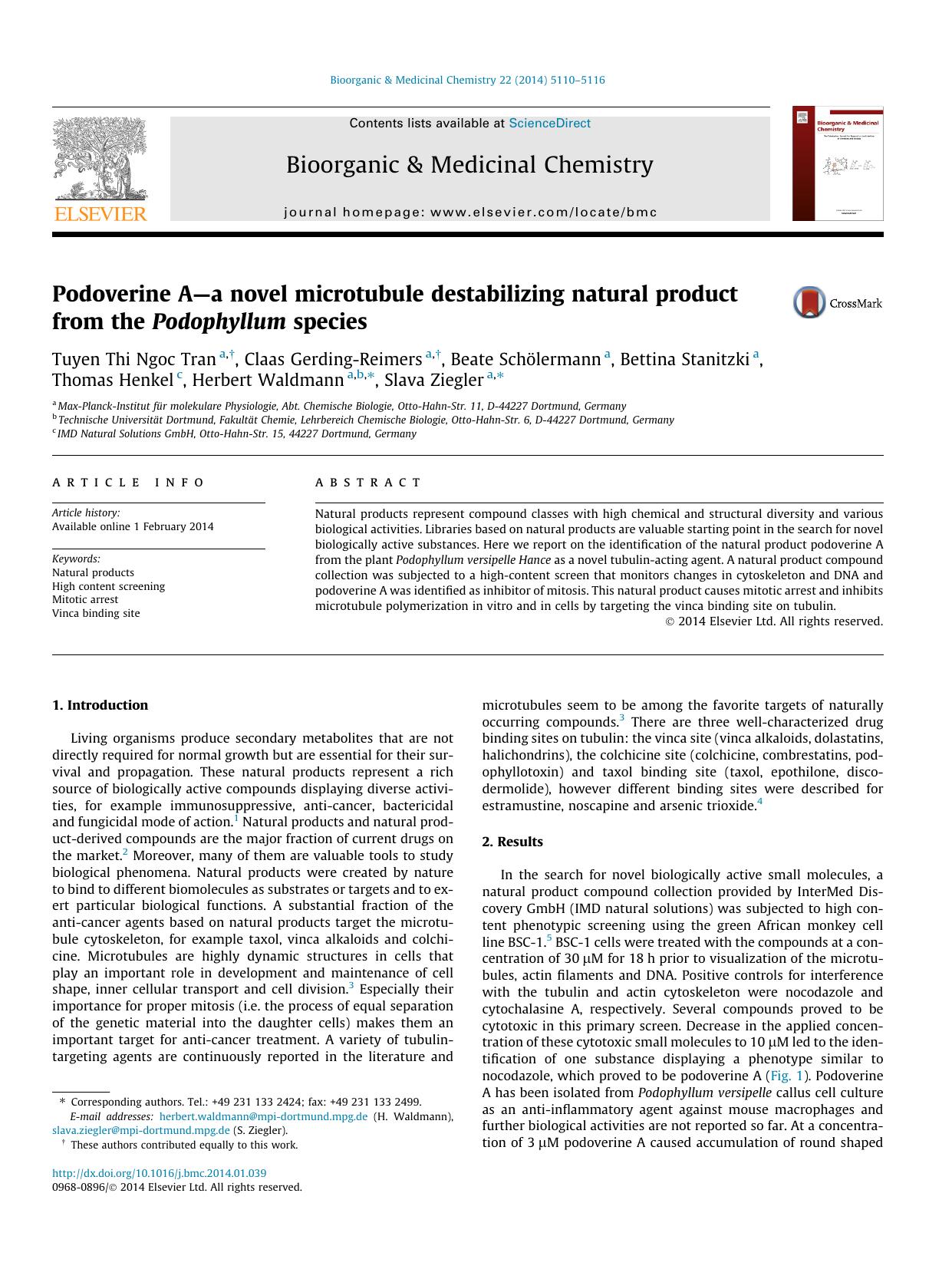 Podoverine AÃ¢â¬âa novel microtubule destabilizing natural product from the Podophyllum species by unknow