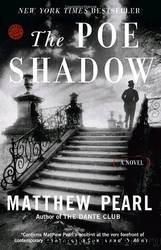 Poe shadow by Matthew Pearl