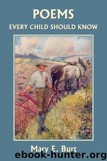 Poems Every Child Should Know (Yesterday's Classics) by Burt Mary E