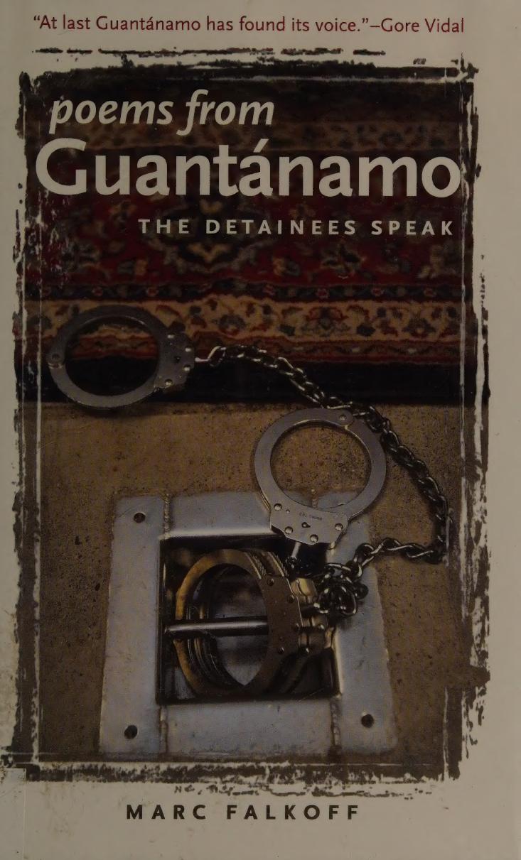 Poems from GuantaÌnamo : the detainees speak by Unknown