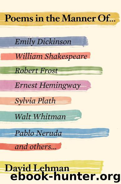 Poems in the Manner Of by David Lehman