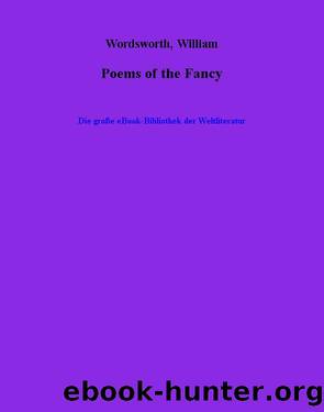 Poems of the Fancy by William Wordsworth