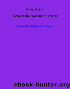 Poems of the Past and the Present by Thomas Hardy