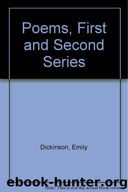 Poems, First and Second Series by Emily Dickinson
