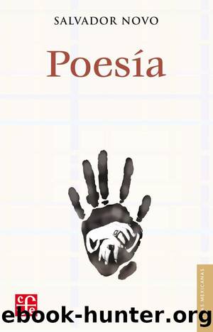 PoesÃ­a (Letras Mexicanas) (Spanish Edition) by Novo Salvador