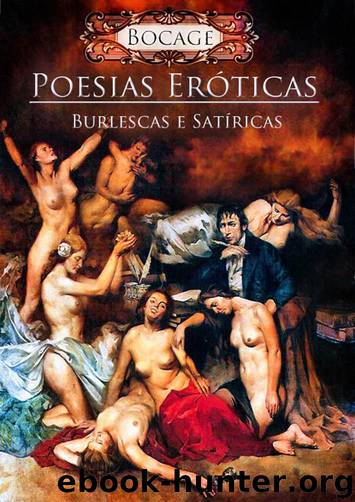 Poesias Eróticas, Burlescas e Satíricas by Bocage