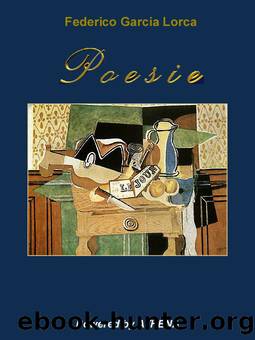 Poesie by Federico Garcia Lorca