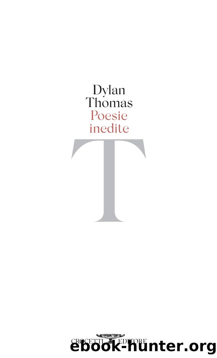 Poesie inedite by Dylan Thomas
