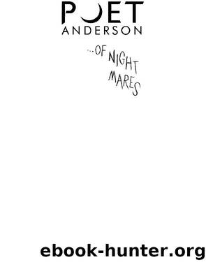 Poet Anderson ...Of Nightmares by Tom DeLonge