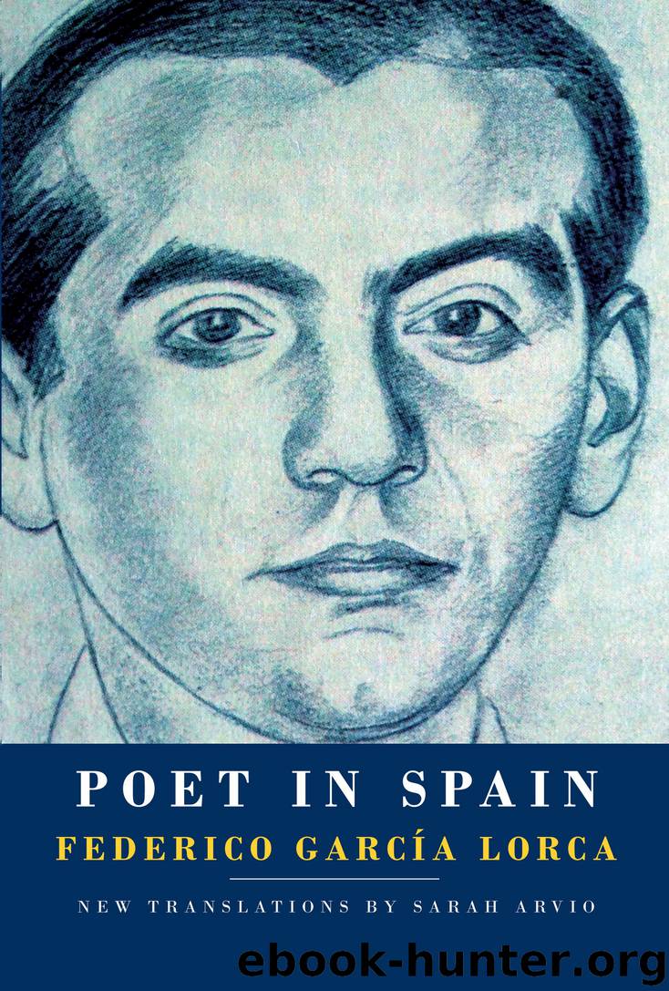 Poet in Spain by Federico Garcia Lorca