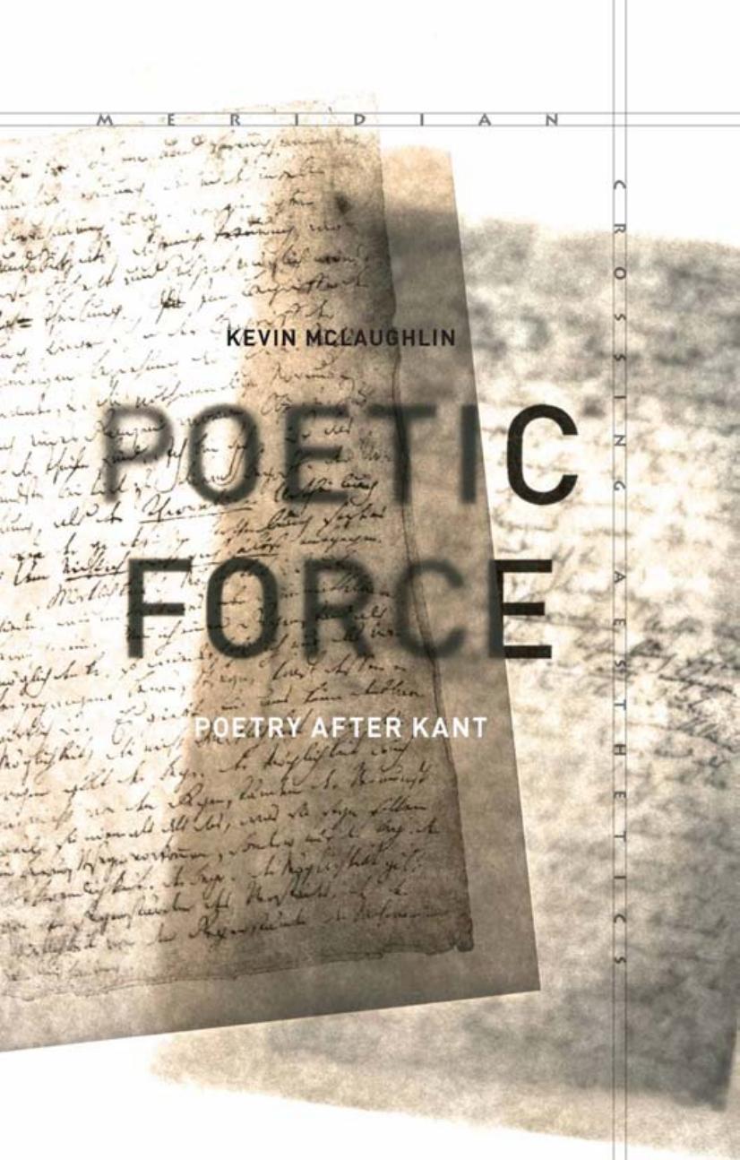 Poetic Force: Poetry after Kant by Kevin Mclaughlin