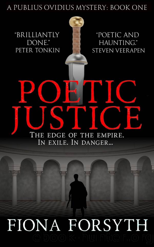 Poetic Justice (The Publius Ovidius Mysteries Book 1) by Forsyth Fiona