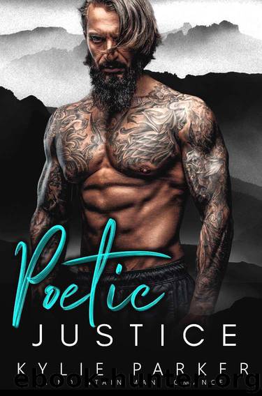 Poetic Justice: A Songwriter Mountain Man Romance (A Rock Hard Mountain Man Romance Series Book 1) by Kylie Parker