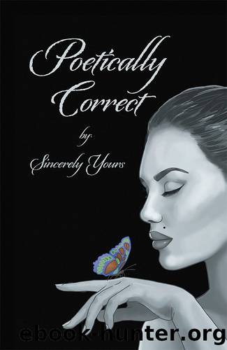 Poetically Correct by Sincerely Yours
