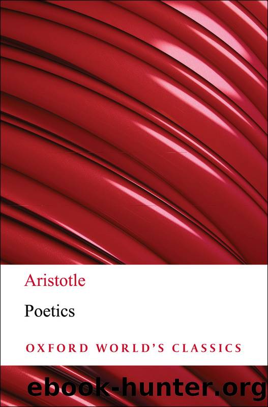 Poetics (Oxford Worldâs Classics) by Aristotle