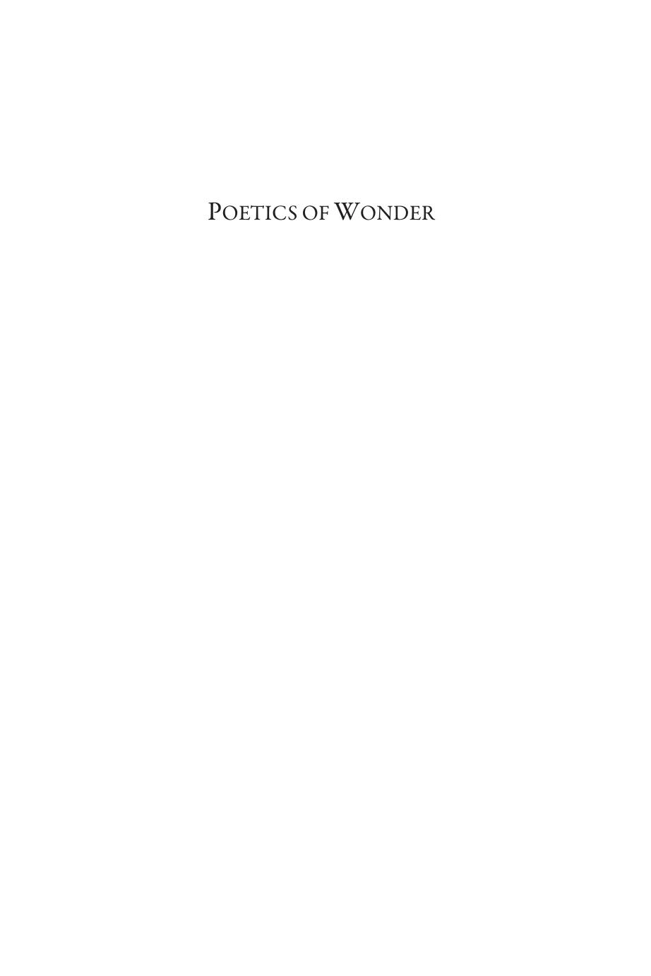 Poetics of Wonder: Testimonies of the New Christian Miracles in the Late Antique Latin World by Giselle de Nie