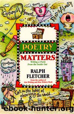 Poetry Matters by Ralph Fletcher