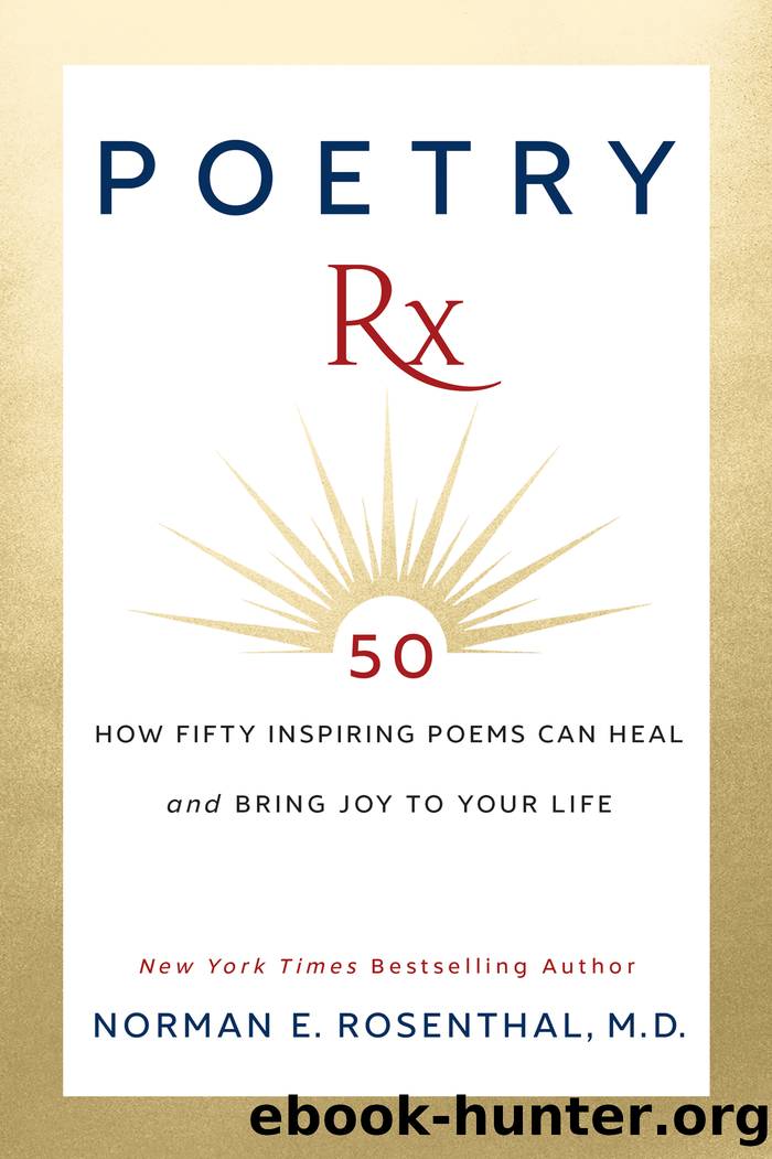 Poetry Rx by Norman E. Rosenthal M.D