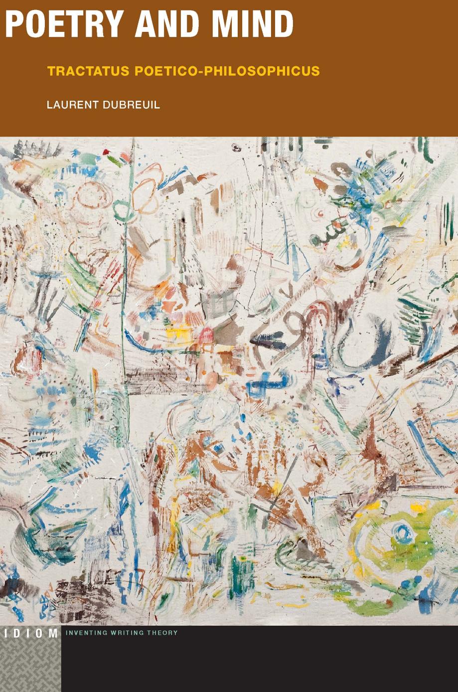 Poetry and Mind : Tractatus Poetico-Philosophicus by Laurent Dubreuil