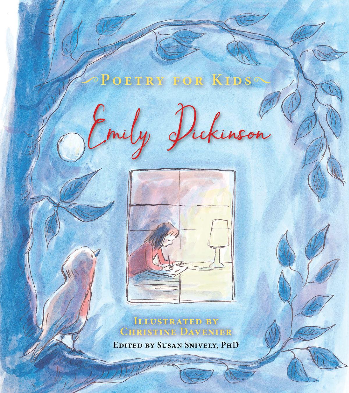 Poetry for Kids by Emily Dickinson; Susan Snively (ed.)