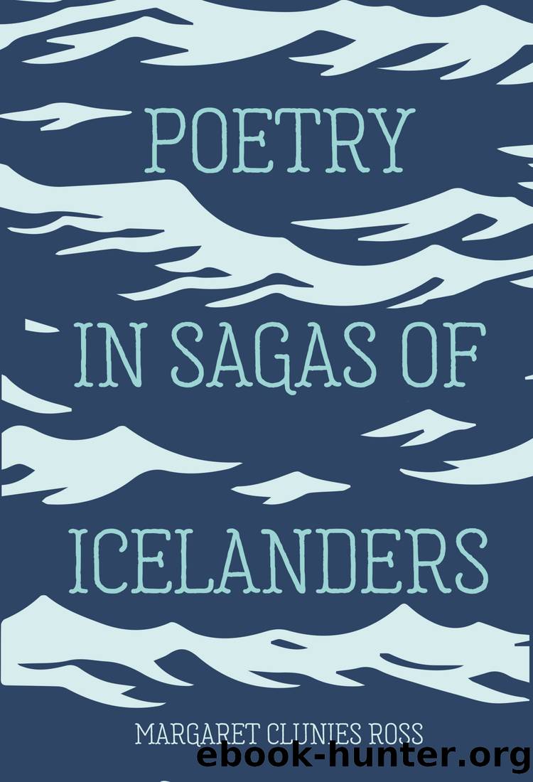 Poetry in Sagas of Icelanders by Margaret Clunies Ross;