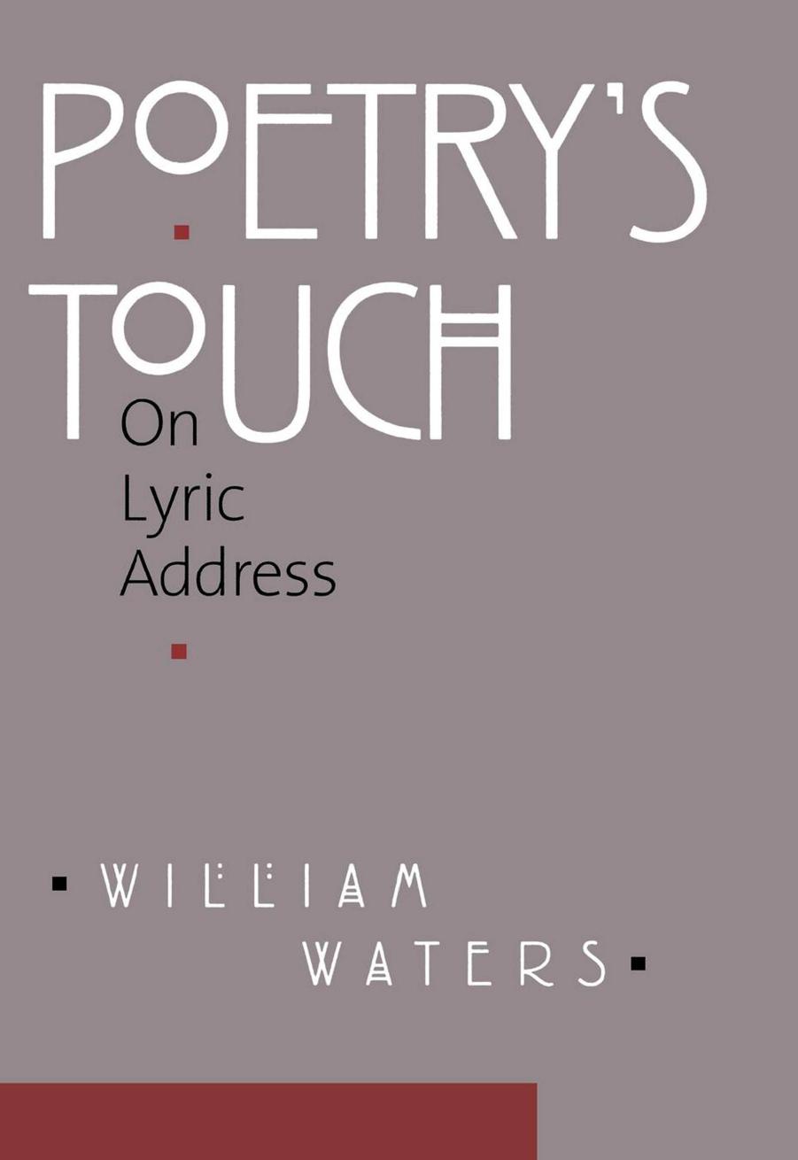 Poetry's Touch: On Lyric Address by William Waters